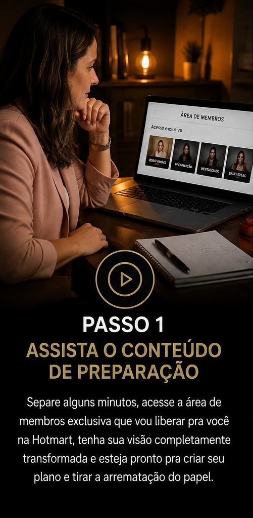 Passo 1 - Assista o conteúdo de preparação